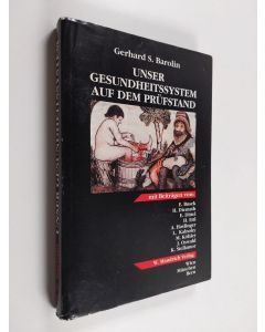 Kirjailijan Gerhard S. Barolin käytetty kirja Unser Gesundheitssystem auf dem Prüfstand