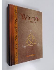 Kirjailijan Kate West uusi kirja Wiccan käsikirja : johdatus wiccan saloihin