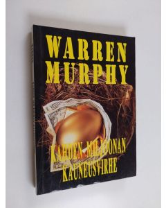 Kirjailijan Warren Murphy käytetty kirja Trace : kahden miljoonan kauneusvirhe