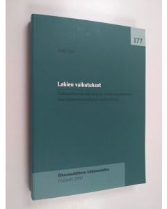 Kirjailijan Jyrki Tala käytetty kirja Lakien vaikutukset - lakiuudistusten tavoitteet ja niiden toteutuminen lainsäädäntöteoreettisessa tarkastelussa