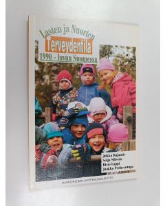 Kirjailijan Jukka Rajantie käytetty kirja Lasten ja nuorten terveydentila 1990-luvun Suomessa