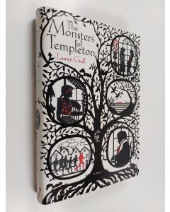 Kirjailijan Lauren Groff käytetty kirja The Monsters of Templeton