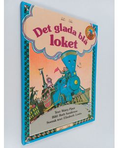 Kirjailijan Ruth Sanderson & Watty Piper käytetty kirja Det glada blå loket
