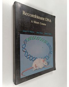 Kirjailijan James D. Watson käytetty kirja Recombinant DNA : a short course