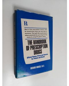 Kirjailijan Richard Burack käytetty kirja The handbook of prescription drugs