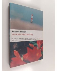 Kirjailijan Russell Hoban käytetty kirja Amaryllis Night and Day
