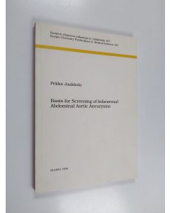 Kirjailijan Pekka Jaakkola käytetty kirja Basis for Screening of Infararenal Abdominal Aortic Aneurysms