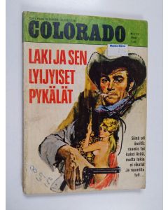 käytetty kirja Colorado 12/1969 : Laki ja sen lyijyiset pykälät
