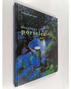 Kirjailijan Margrethe Torp käytetty kirja Maling på porselen