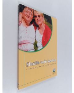 käytetty kirja Sinulle voin kertoa : runoja ja kuvia vertaisuudesta