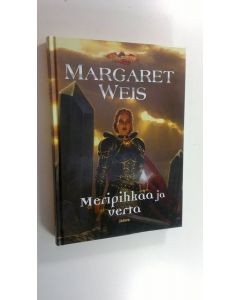 Kirjailijan Margaret Weis uusi kirja Meripihkaa ja verta (UUSI)