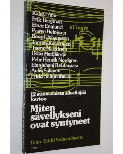 Tekijän Erkki Salmenhaara  käytetty kirja Miten sävellykseni ovat syntyneet : 12 suomalaista säveltäjää kertoo : (Kalevi Aho )
