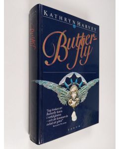 Kirjailijan Kathryn Harvey käytetty kirja Butterfly