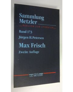 Kirjailijan Jurgen H. Petersen käytetty kirja Max Frisch (ERINOMAINEN)