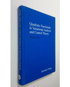 Kirjailijan Werner Kratz käytetty kirja Quadratic functionals in variational analysis and control theory