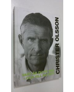 Kirjailijan Christian Olsson käytetty kirja Vart du på väg - och vill du ditt? (ERINOMAINEN)