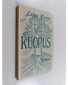 Kirjailijan Laina Hoppu käytetty kirja Kuopus : runoja