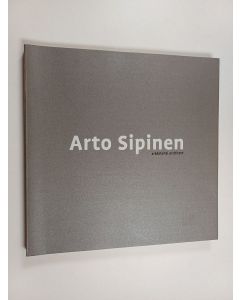 Kirjailijan Arto Sipinen käytetty kirja Arto Sipinen : arkkitehti = Arto Sipinen : architect