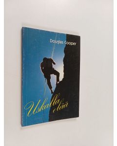 Kirjailijan Douglas Cooper käytetty kirja Uskalla elää