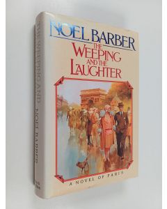 Kirjailijan Noel Barber käytetty kirja The weeping and the laughter