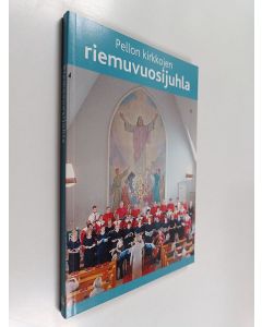 käytetty kirja Pellon kirkkojen riemuvuosijuhla