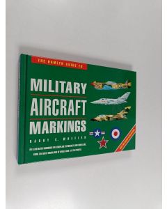 Kirjailijan Barry C. Wheeler käytetty kirja The Hamlyn Guide to Military Aircraft Markings