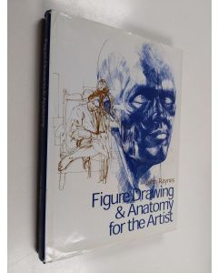 Kirjailijan John Raynes käytetty kirja Figure drawing and anatomy for the artist