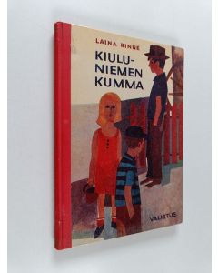 Kirjailijan Laina-Annikki Rinne käytetty kirja Kiuluniemen kumma - nuorten seikkailukertomus