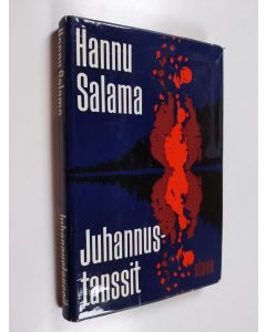Kirjailijan Hannu Salama käytetty kirja Juhannustanssit