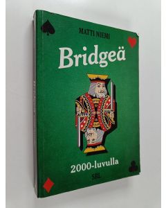 Kirjailijan Matti Niemi käytetty kirja Bridgeä 2000-luvulla