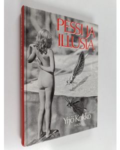 Kirjailijan Yrjö Kokko käytetty kirja Pessi ja Illusia : satu