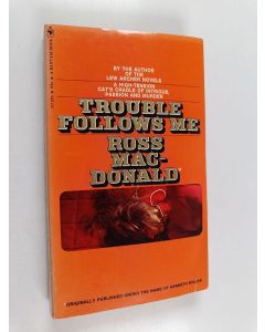 Kirjailijan Ross Macdonald käytetty kirja Trouble follows me