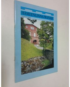 käytetty teos Hämeenlinna-Wanaja : kotiseutujulkaisu XLVIX 2001