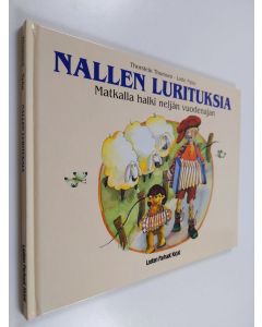Kirjailijan Thorstein Thomsen käytetty kirja Nallen lurituksia : matkalla halki neljän vuodenajan