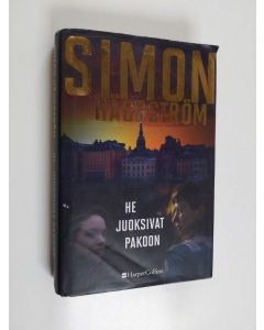 Kirjailijan Simon Häggström käytetty kirja He juoksivat pakoon