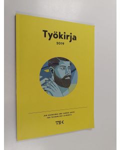 Tekijän Sari Taukojärvi  käytetty kirja Työkirja 2019 : Job-searching and Career Guide for Technology Students