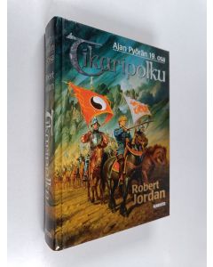 Kirjailijan Robert Jordan käytetty kirja Tikaripolku