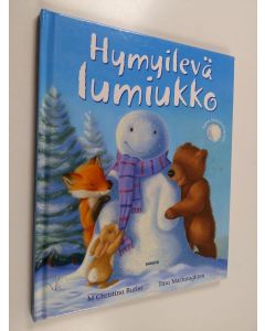 Kirjailijan M. Christina Butler käytetty kirja Hymyilevä lumiukko
