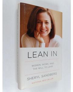 Kirjailijan Sheryl Sandberg käytetty kirja Lean in : Women, work and the will to lead