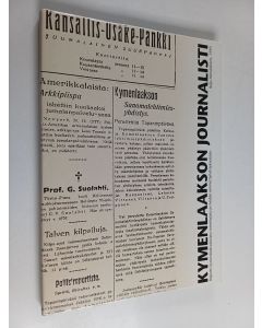 Kirjailijan Reijo Hämäläinen käytetty kirja Kymenlaakson journalisti : raportti kymenlaaksolaisista toimittajista ja heidän ammattiyhdistyksestään
