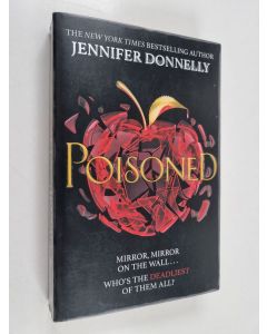 Kirjailijan Jennifer Donnelly käytetty kirja Poisoned