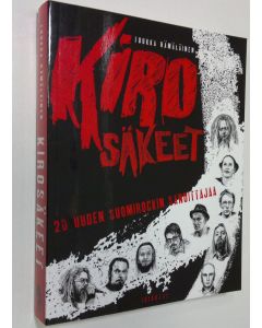 Kirjailijan Tuukka Hämäläinen käytetty kirja Kirosäkeet : 20 uuden suomirockin sanoittajaa