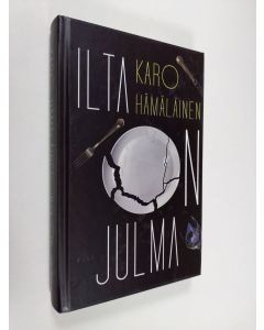 Kirjailijan Karo Hämäläinen käytetty kirja Ilta on julma : tragedia