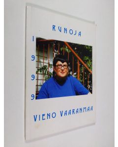 Kirjailijan Vieno Vaaranmaa käytetty kirja Runoja