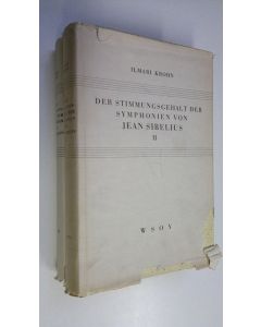 Kirjailijan Ilmari Krohn uusi kirja Der Stimmungsgehalt der Symphonien von Jean Sibelius 1-2