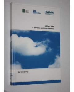 Tekijän Aija Töytäri  käytetty kirja Kehittyvä YAMK : työelämää uudistavaa osaamista