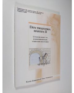 käytetty kirja Den trojanska hästen II : utvecklandet av evidensbaserade vårdande kulturer