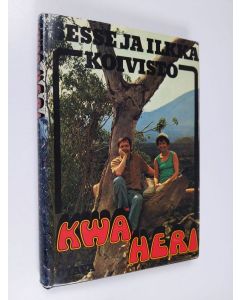 Kirjailijan Sesse Koivisto käytetty kirja Kwa heri