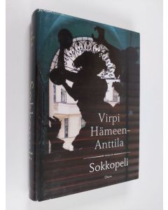 Kirjailijan Virpi Hämeen-Anttila käytetty kirja Sokkopeli