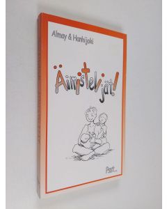 Kirjailijan Almay käytetty kirja Äimistelijät!